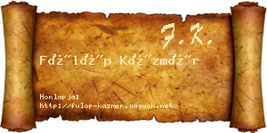Fülöp Kázmér névjegykártya